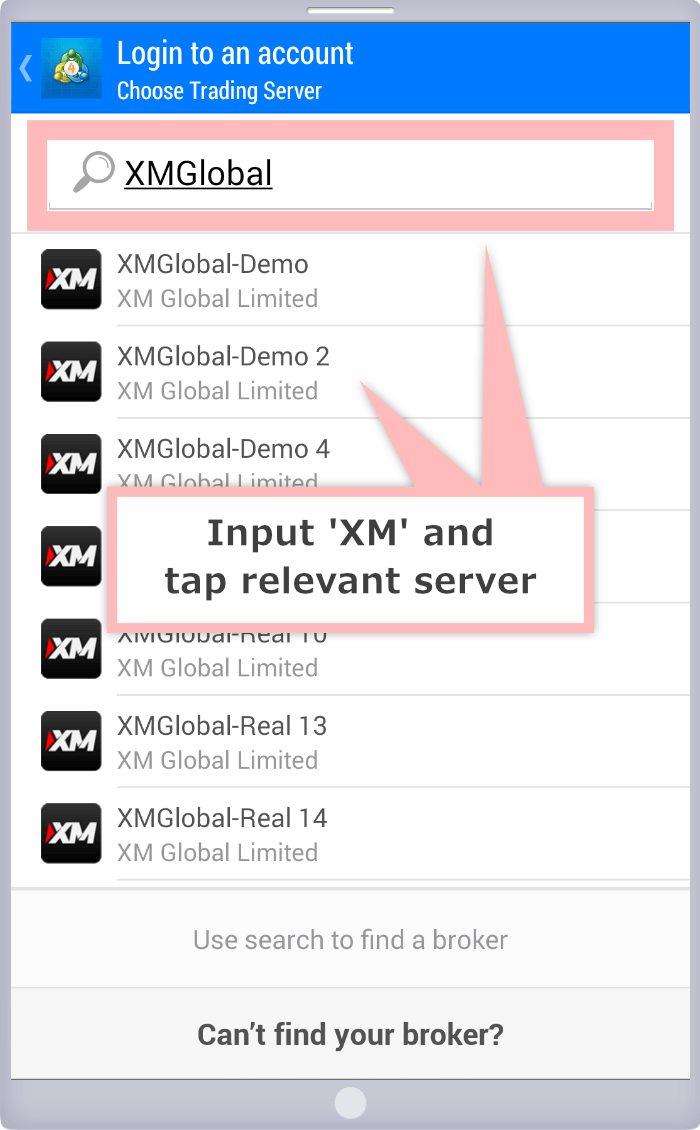 Input 'XM' and tap your login server
