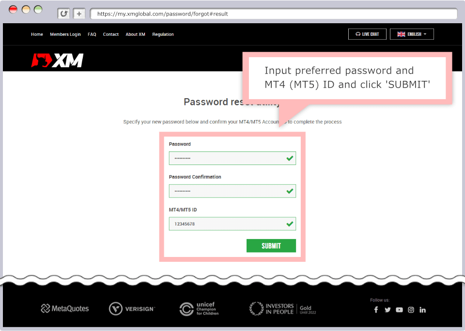 Input preferred password twice and MT4/MT5 ID (account number) and click 'SUBMIT.'